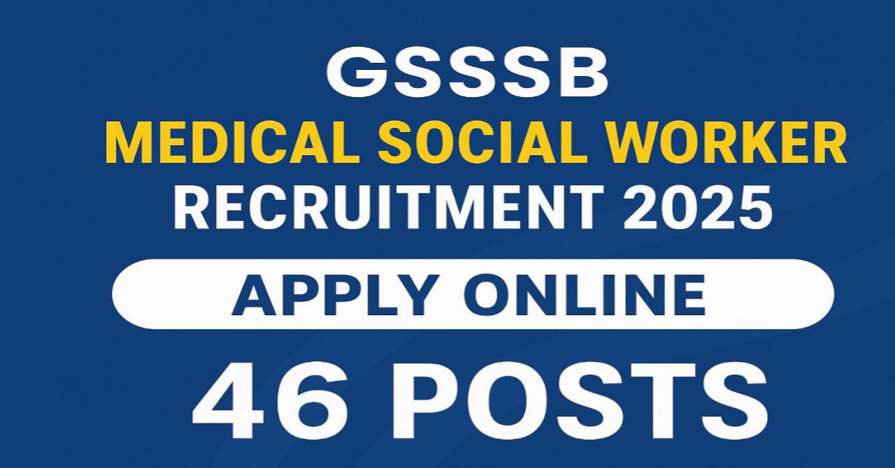 GSSSB Medical Social Worker Bharti 2025