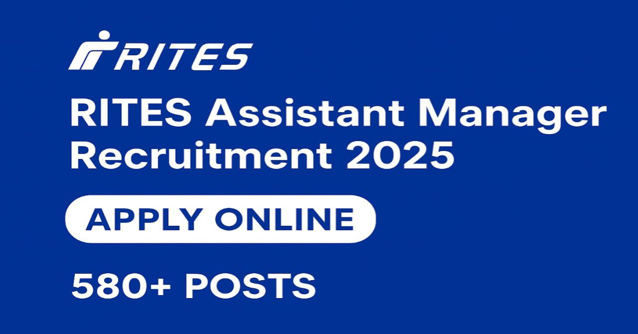 RITES Assistant Manager Recruitment 2025