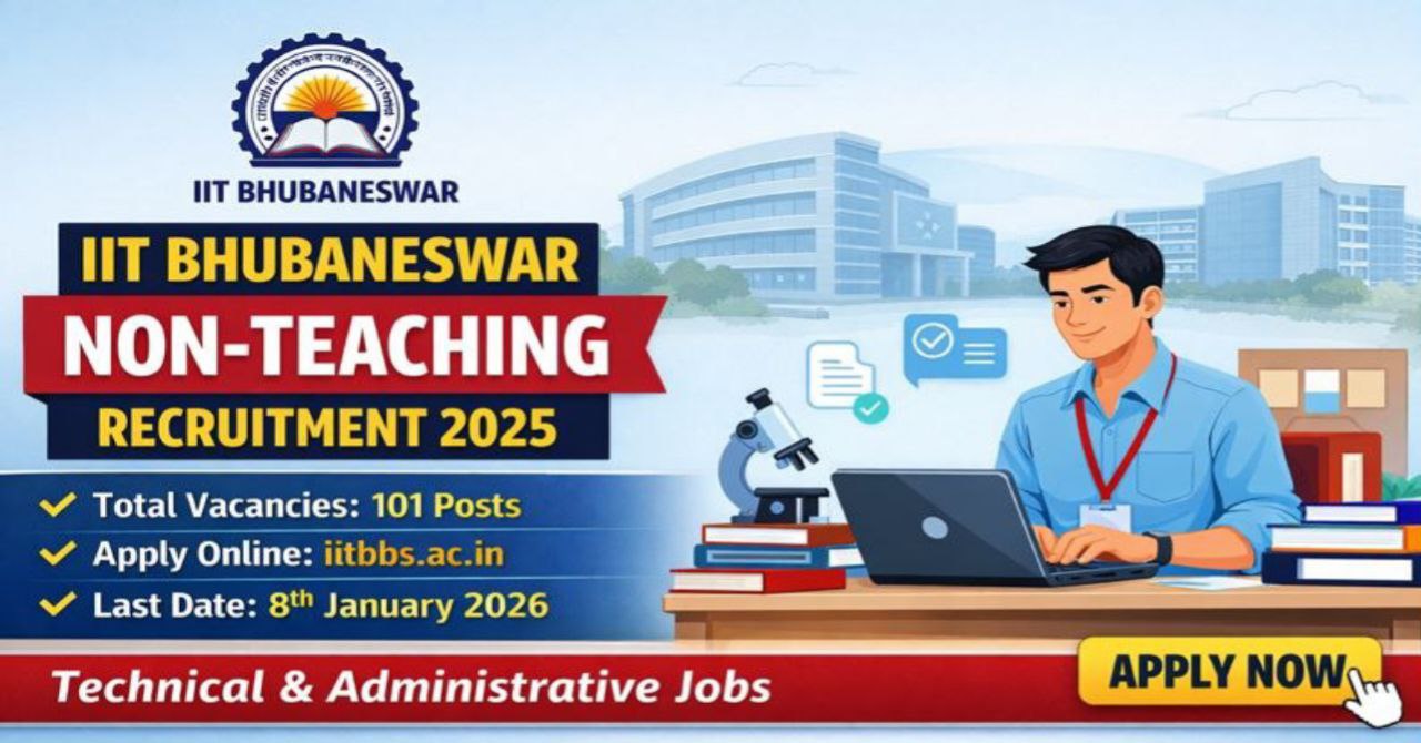 IIT Bhubaneswar Non Teaching Recruitment 2025