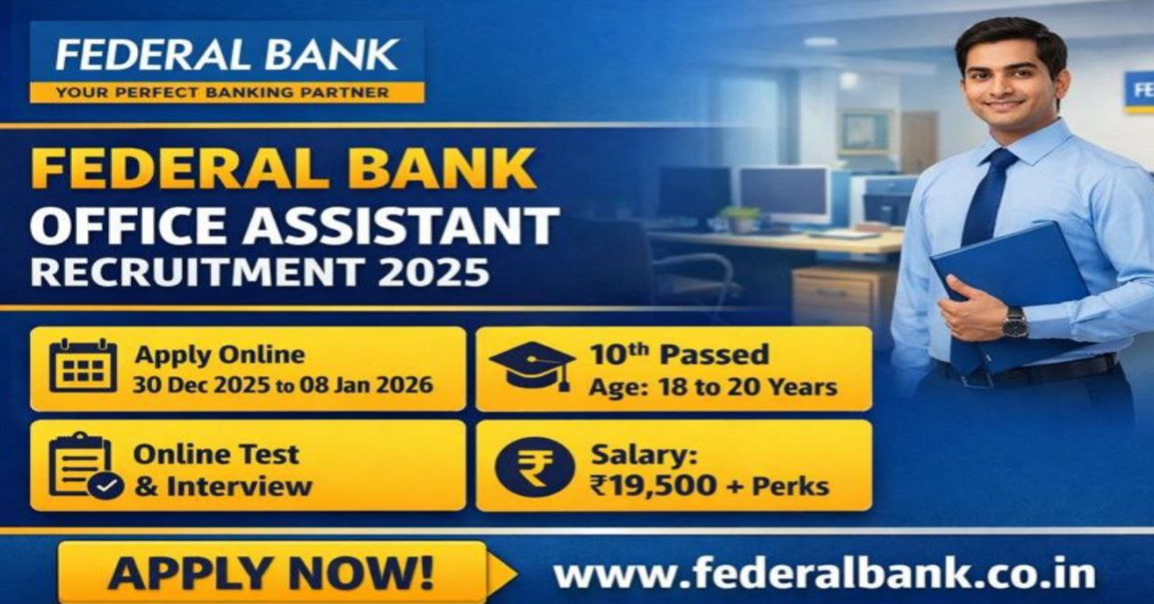 Federal Bank Office Assistant Recruitment 2025