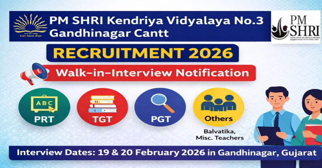 PM SHRI Kendriya Vidyalaya No. 3 Gandhinagar Cantt Walk-in-Interview 2026